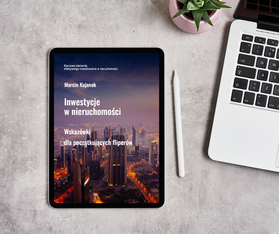Inwestycje w nieruchomosci wskazowki dla poczatkujacych flipperow